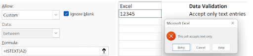 Data Validation Custom formula using ISTEXT function to allow only text entries in cells