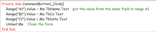 Forms With Vba In Excel example showing (first and last lines entered by excel)– any comments begin