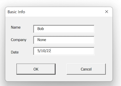 Forms With Vba In Excel example showing something like this, after filling in the fields: