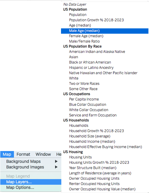 Screenshot of a data visualization tool’s menu listing demographic layers and categories (e.g., 'US Population, ' 'Age (median), ' 'Male Age (median), ' 'Female Age (median), ' plus various race and occupation options) under headings like 'Map, ' 'Background Maps, ' and 'Map Legend.'