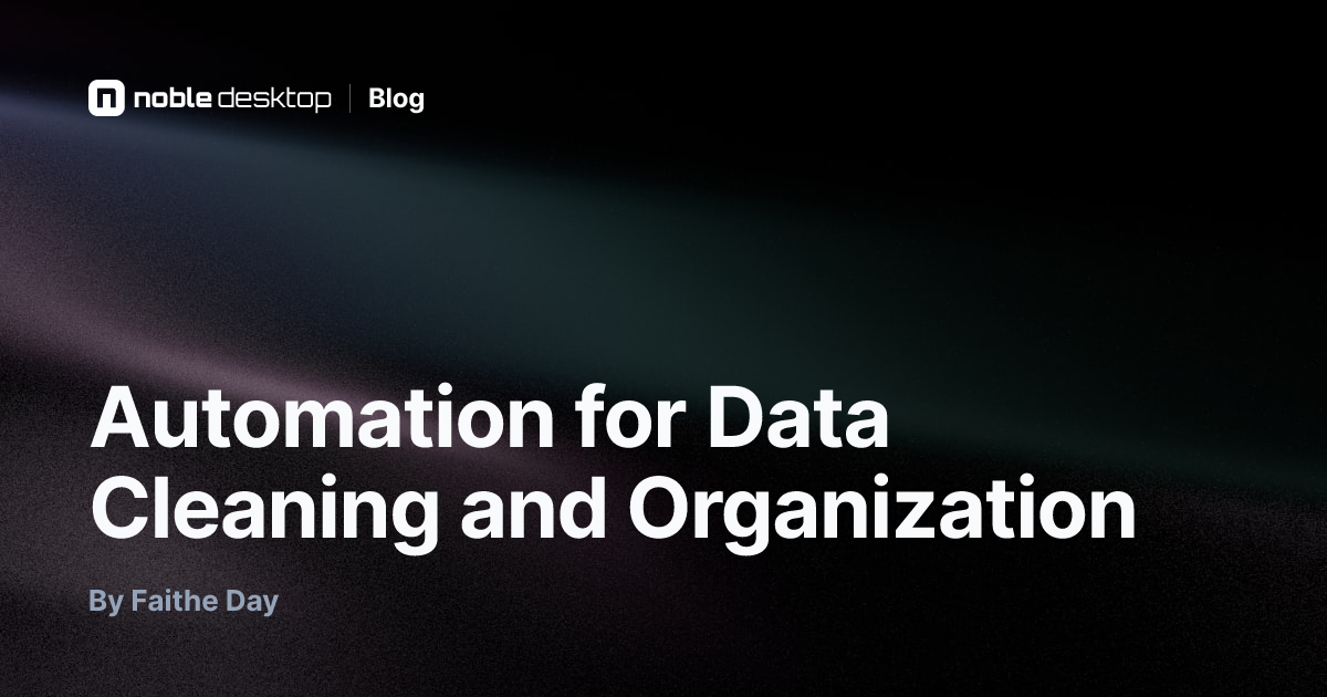 Automation for Data Cleaning and Organization — Data Science
