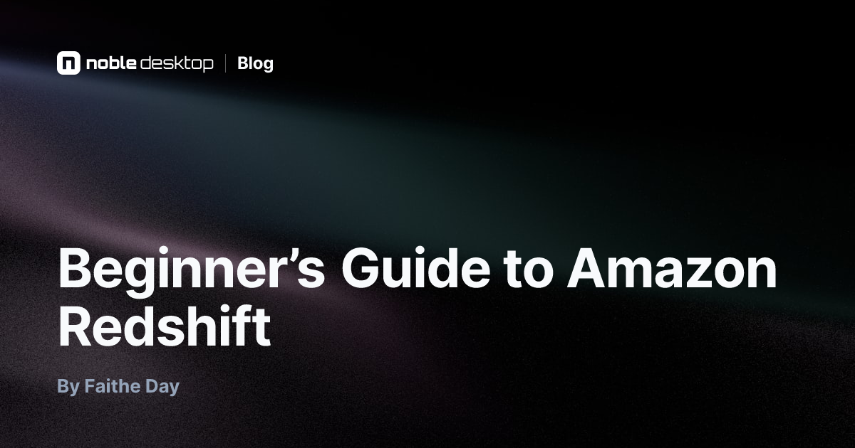 Beginner’s Guide to Amazon Redshift — Data Science