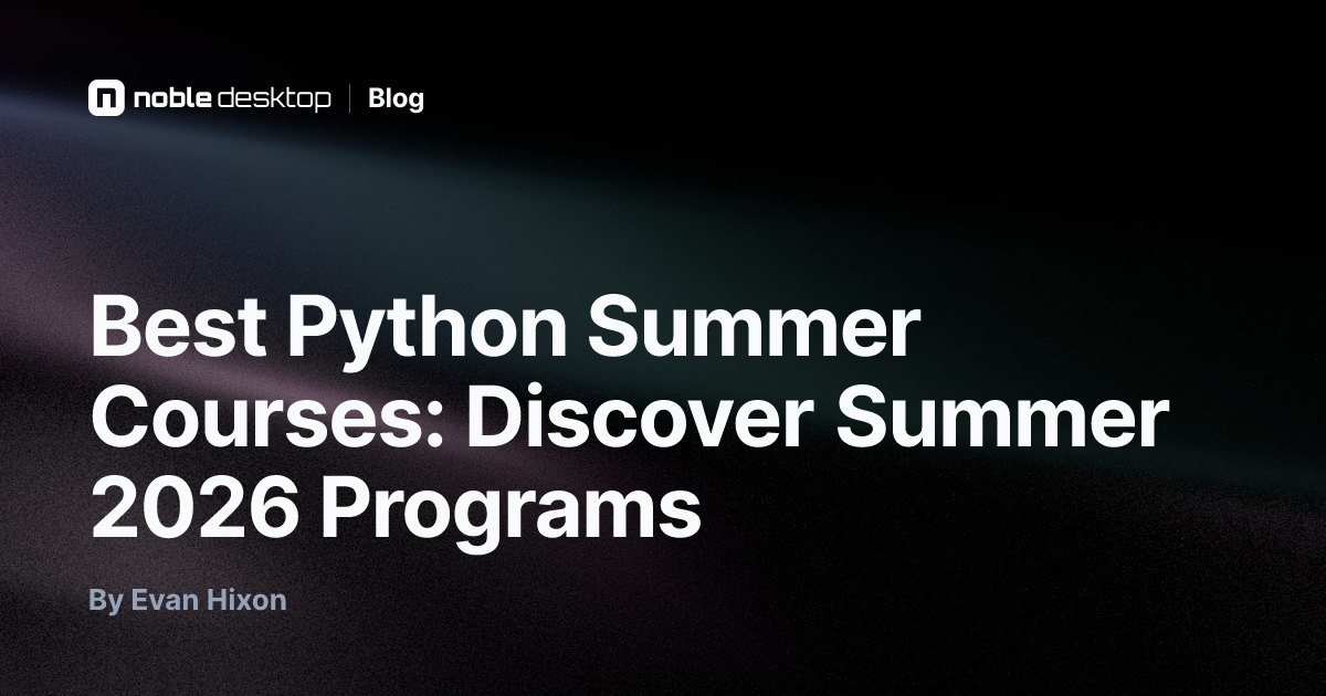 Best Python Summer Courses: Discover Summer 2026 Programs — High School ...