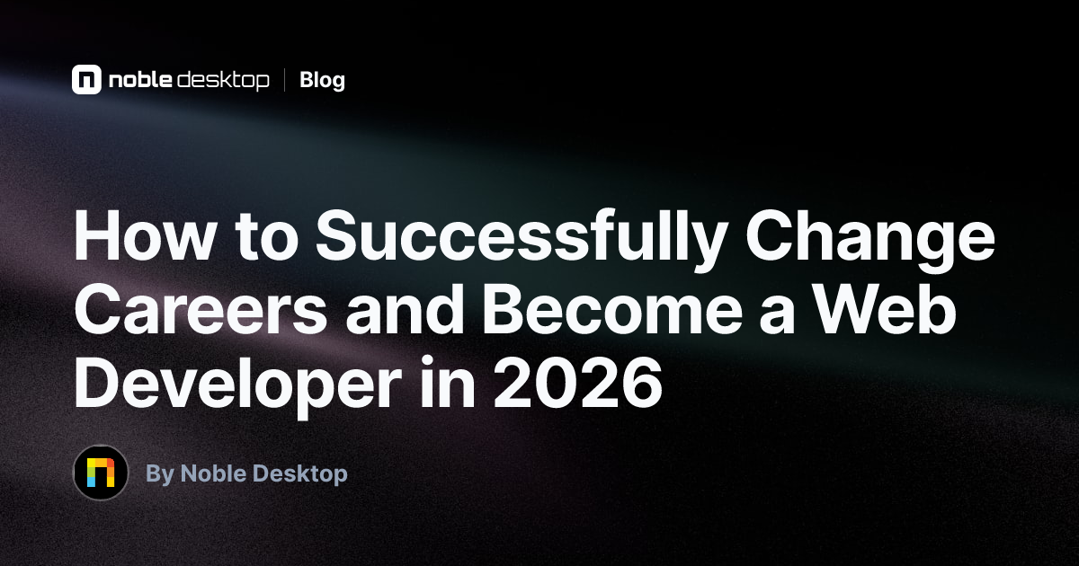 How to Successfully Change Careers and Become a Web...