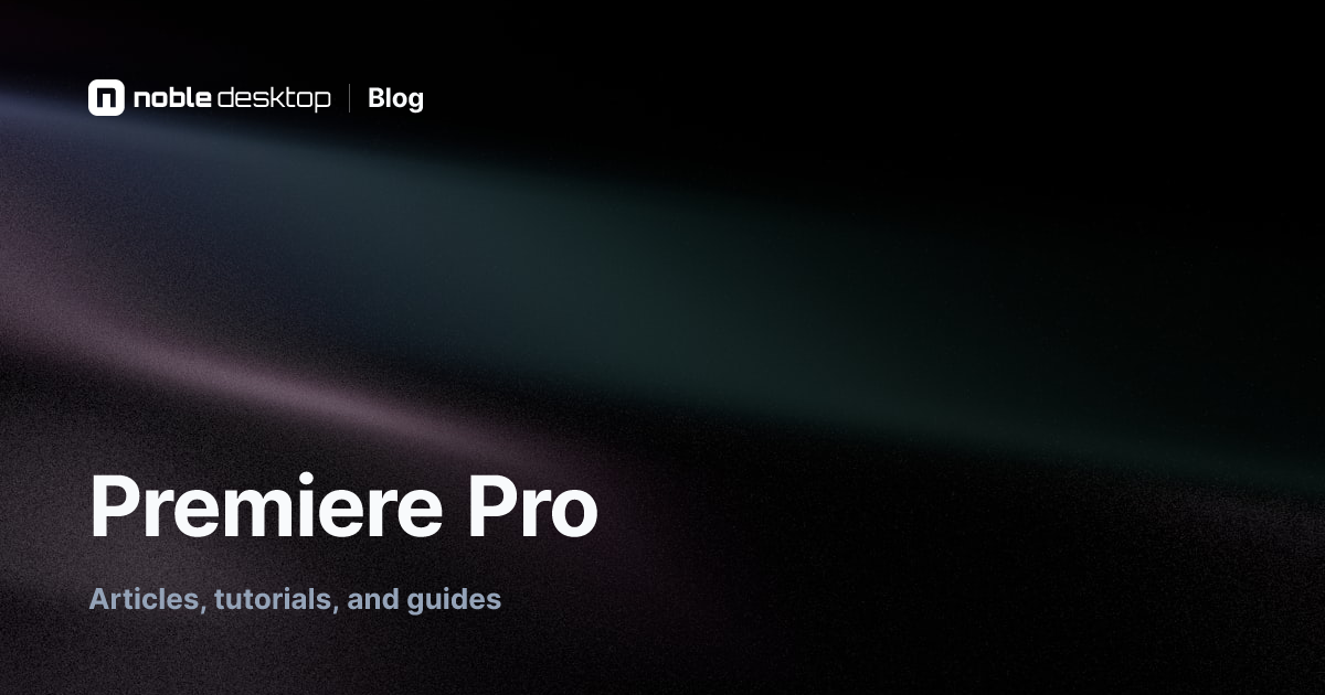 Premiere Pro Articles