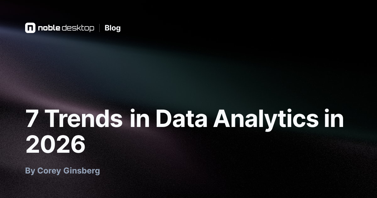 7 Trends in Data Analytics in 2026 — by Corey Ginsberg