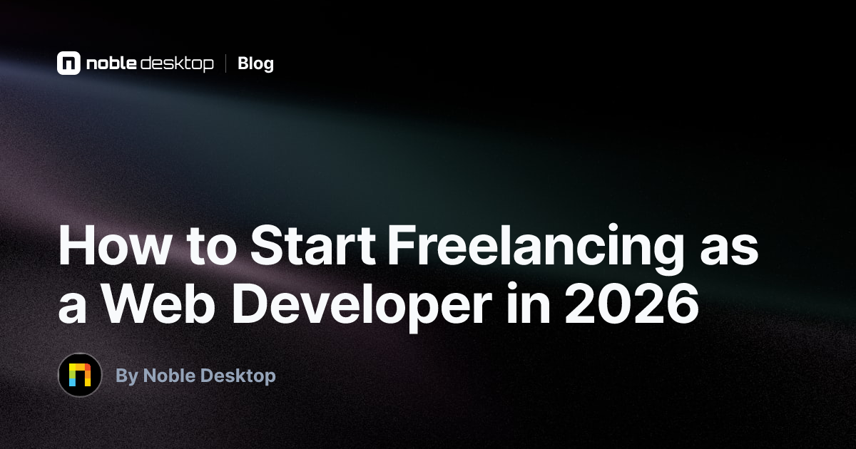 How to Start Freelancing as a Web Developer in 2026 — Web Development