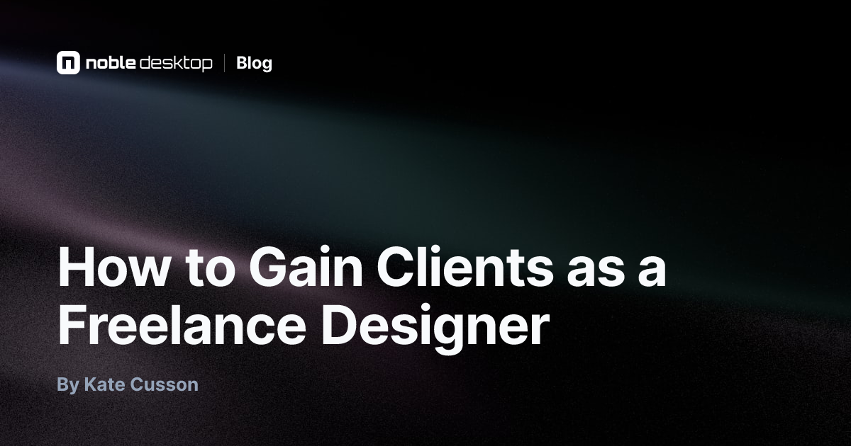 How to Gain Clients as a Freelance Designer — Graphic Design