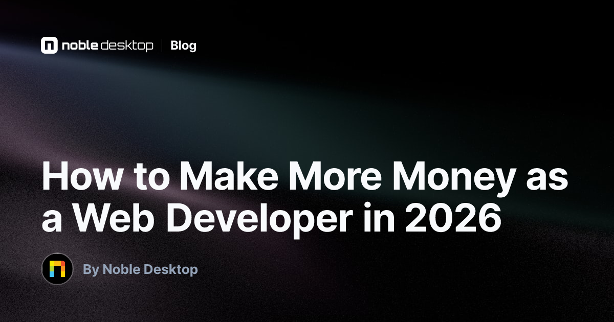 How to Make More Money as a Web Developer in 2026 — Web Development