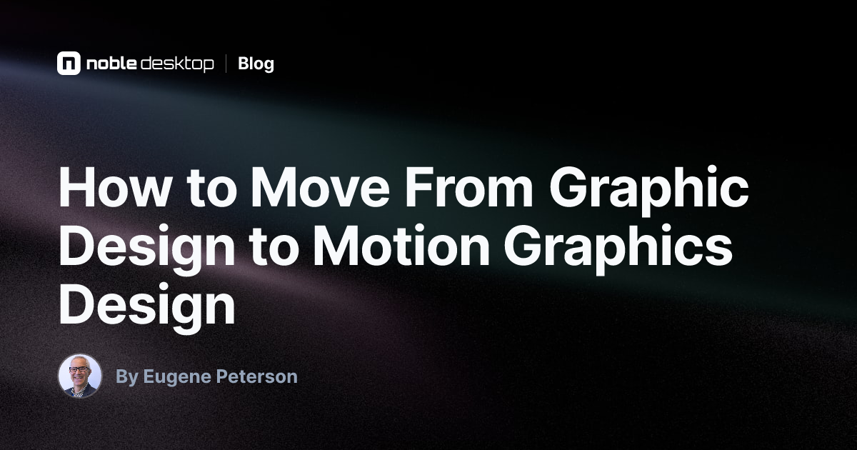 How to Move From Graphic Design to Motion Graphics Design