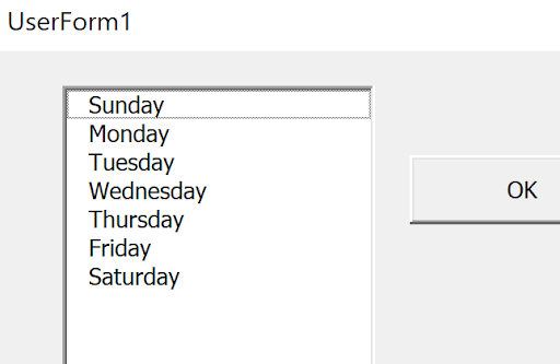 Screenshot of an Excel VBA UserForm labeled 'UserForm1, ' featuring a list box with days of the week (Sunday through Saturday) and an adjacent 'OK' button.
