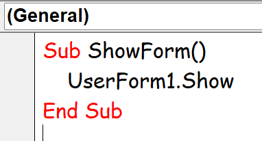 Screenshot of VBA code showing ShowForm subroutine with UserForm1.Show command