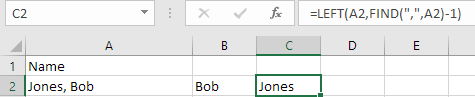 Screenshot of an Excel worksheet where cell A2 contains 'Jones, Bob.' Cell C2 uses the formula =LEFT(A2, FIND(' ', A2)-1) to extract and display the last name 'Jones.'