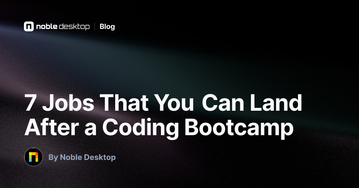 7 Jobs That You Can Land After a Coding Bootcamp — Coding Tips