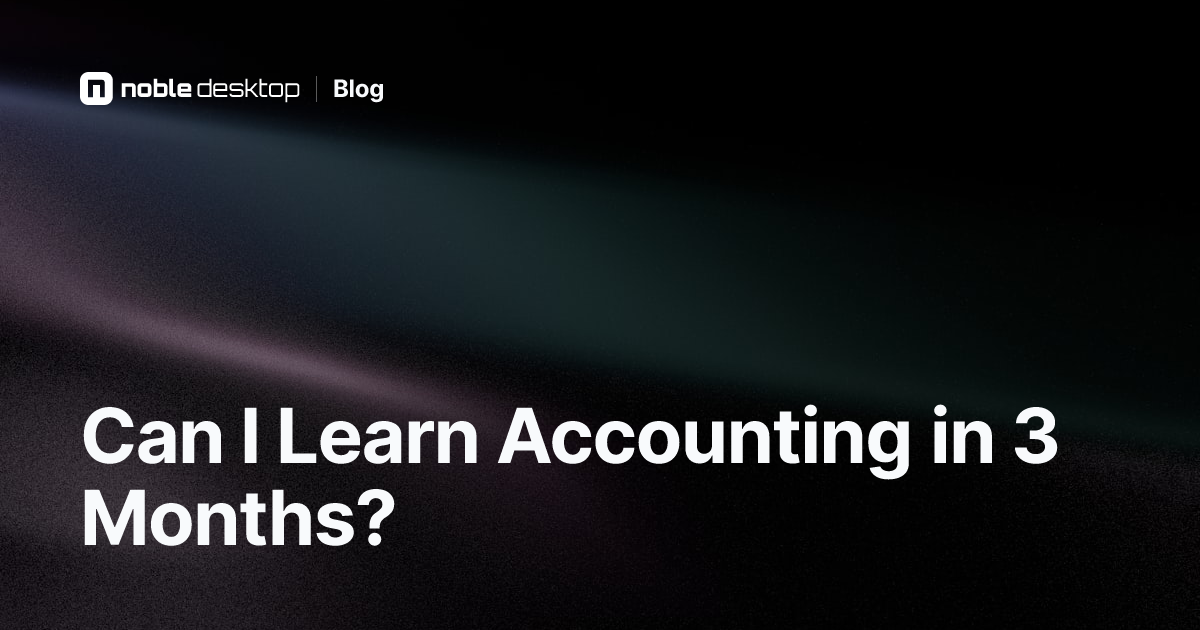 Is It Hard to Learn Accounting in 3 Months?