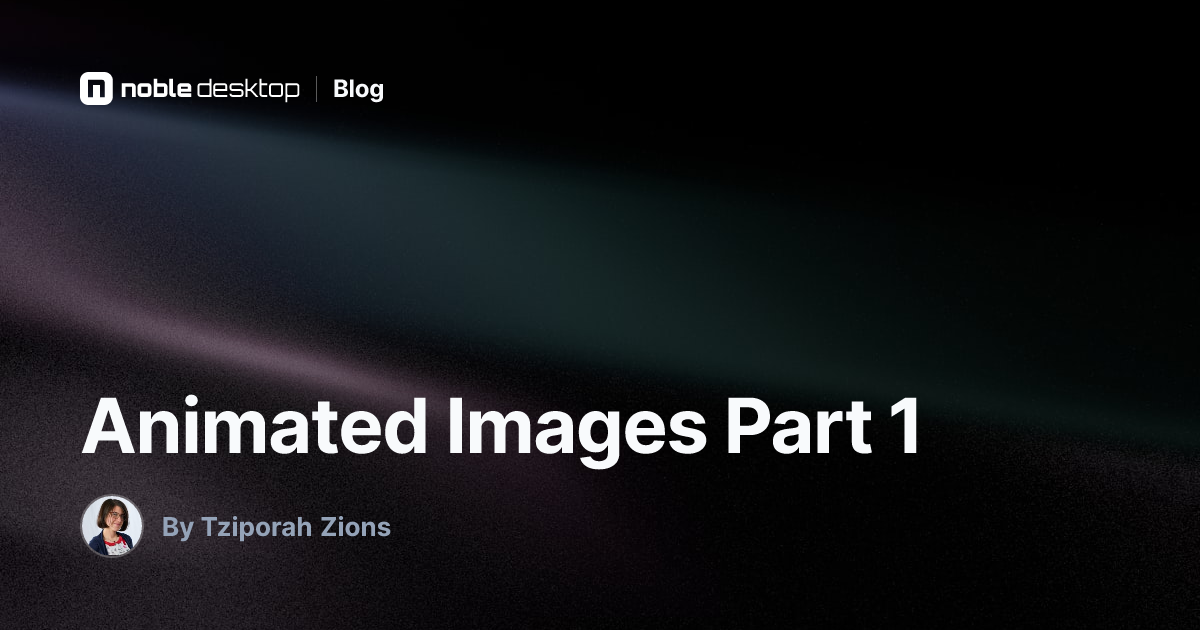 Animated Images Part 1 — After Effects