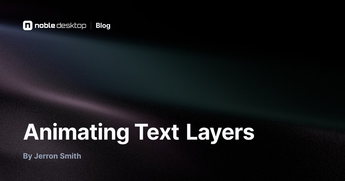 Animating Text Layers: After Effects Tutorial