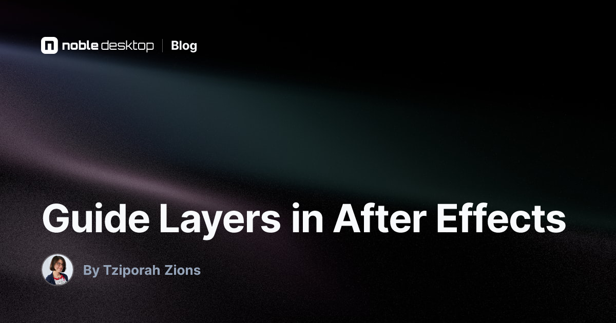 Guide Layers in After Effects — by Tziporah Zions
