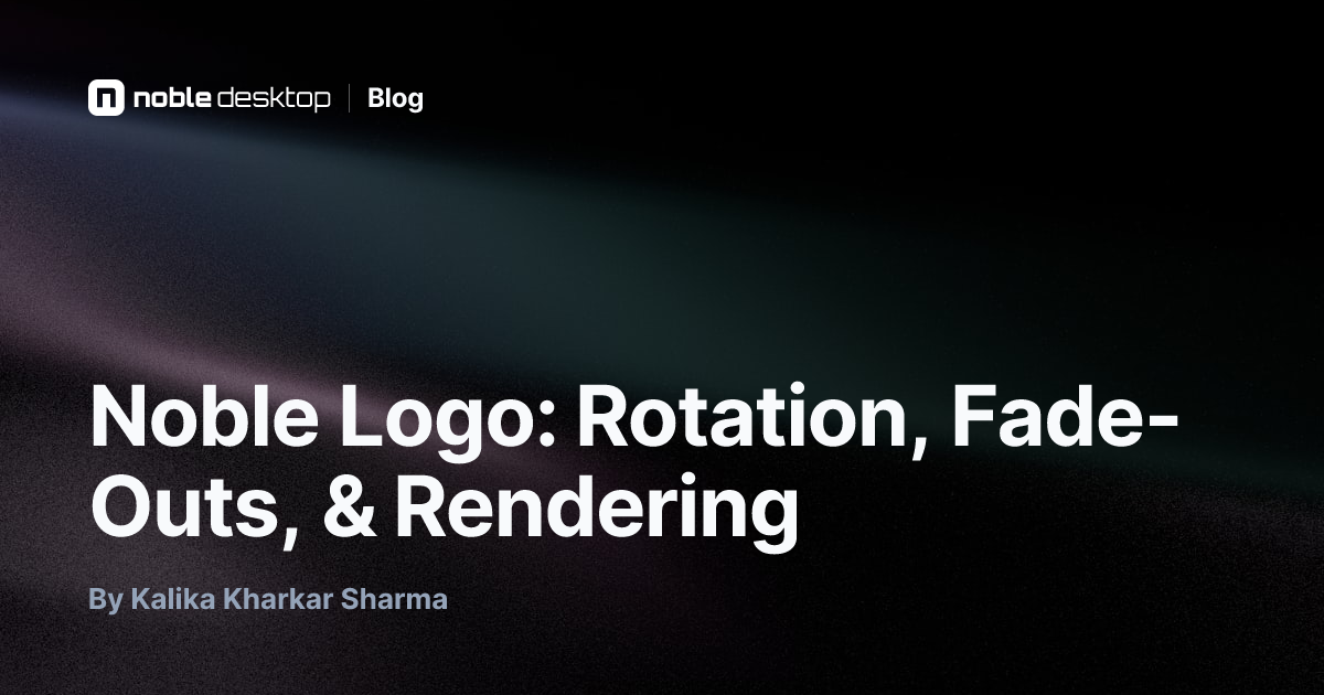 Noble Logo: Rotation, Fade-Outs, & Rendering — After Effects