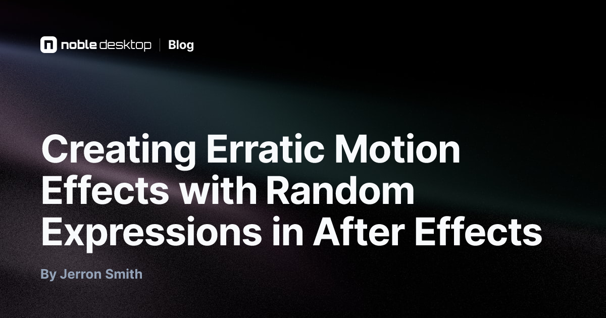 Creating Erratic Motion Effects with Random Expressions i...