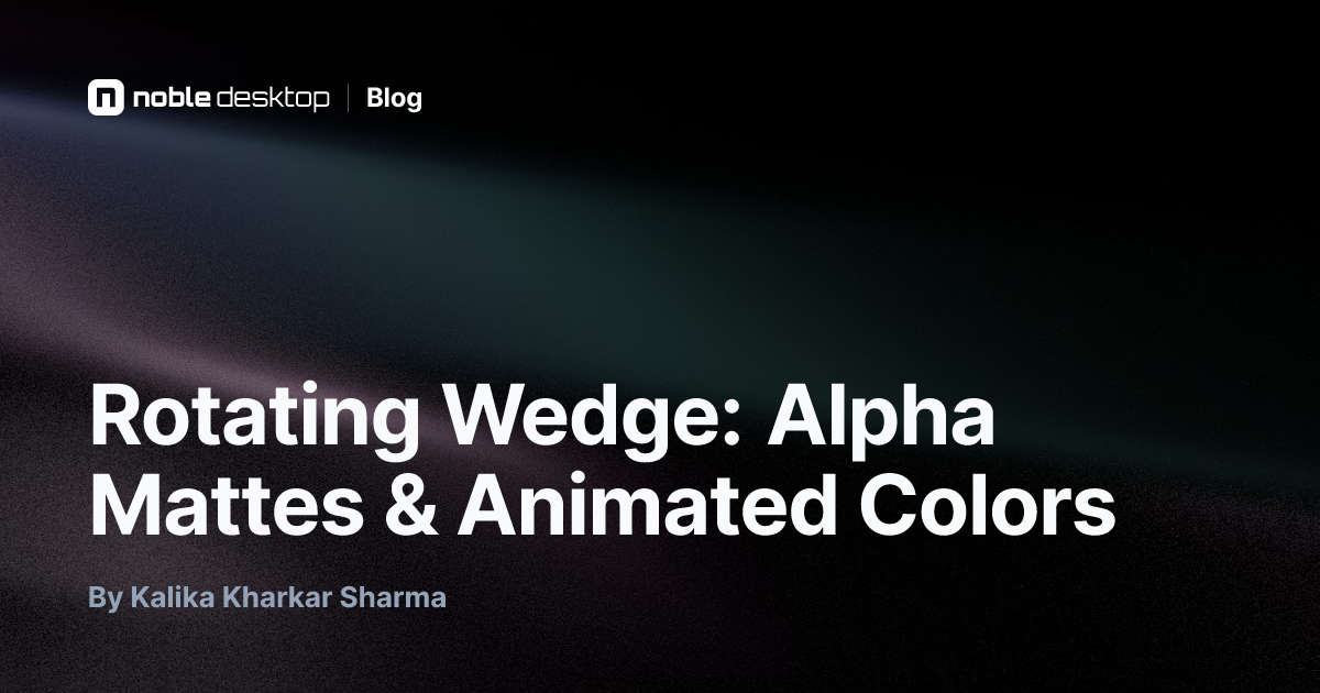 Rotating Wedge: Alpha Mattes & Animated Colors — After Effects