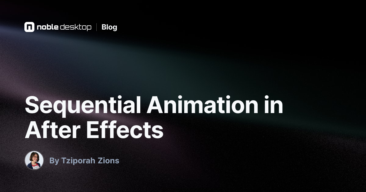 Sequential Animation in After Effects — by Tziporah Zions