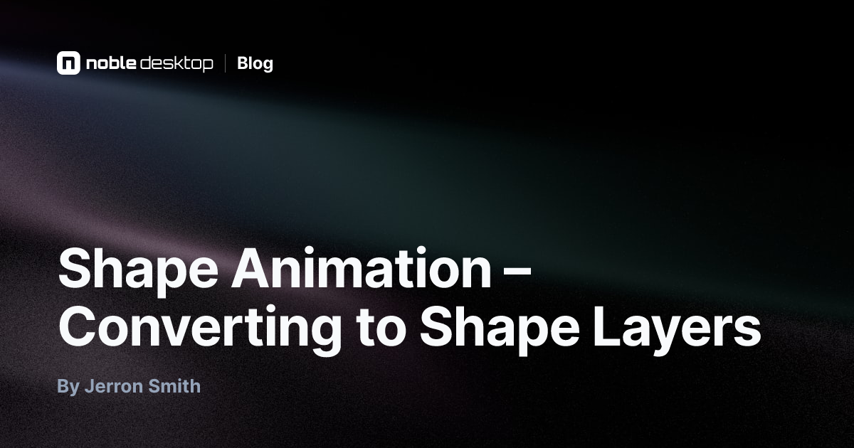 Shape Animation – Converting to Shape Layers: After Effects Tutorial