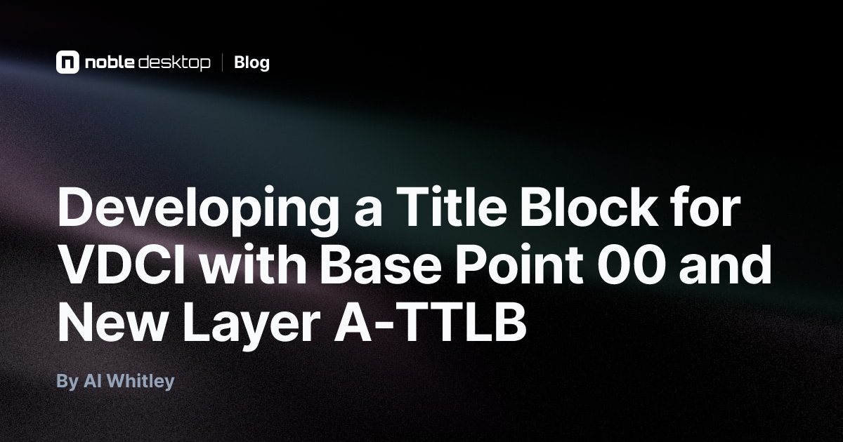 Developing a Title Block for VDCI in AutoCAD