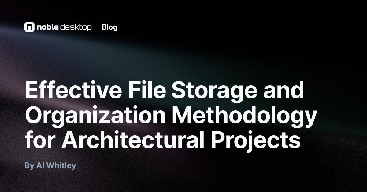 File Storage & Organization for Architecture