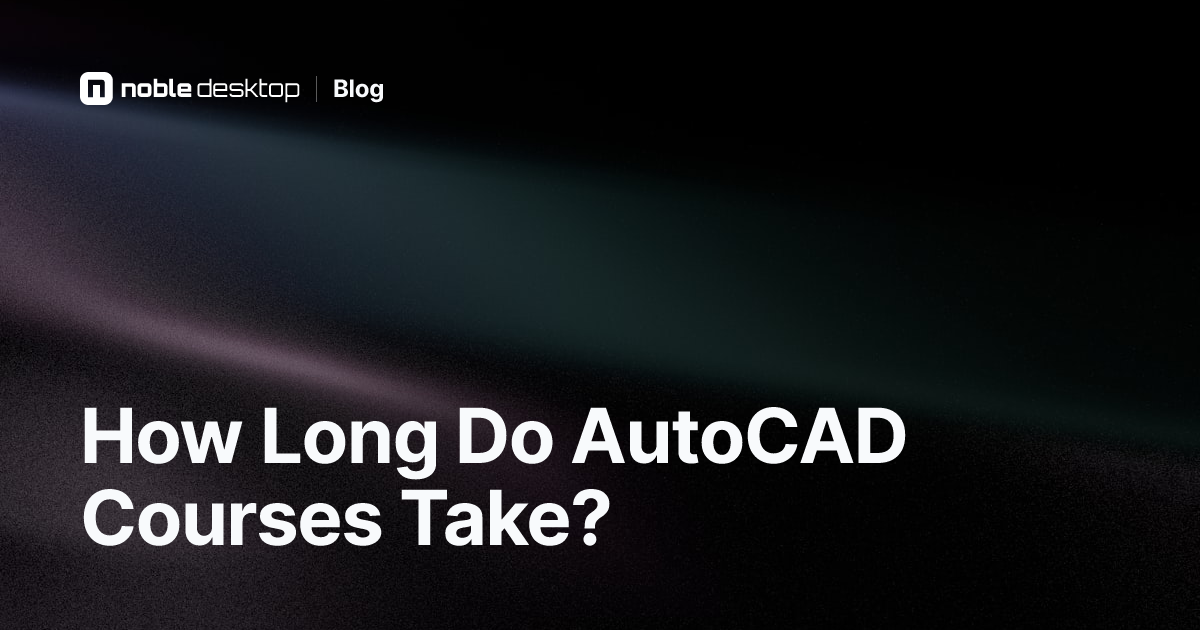 How Long Does It Take to Learn AutoCAD Completely?