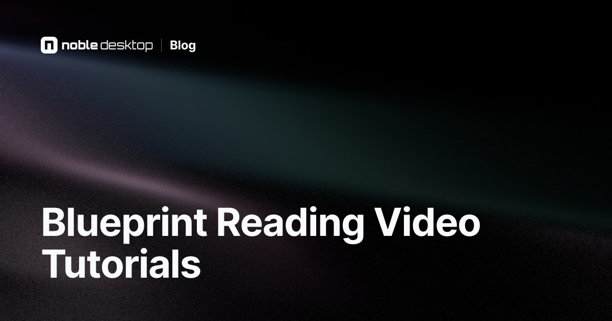 Best Blueprint Reading Video Tutorials