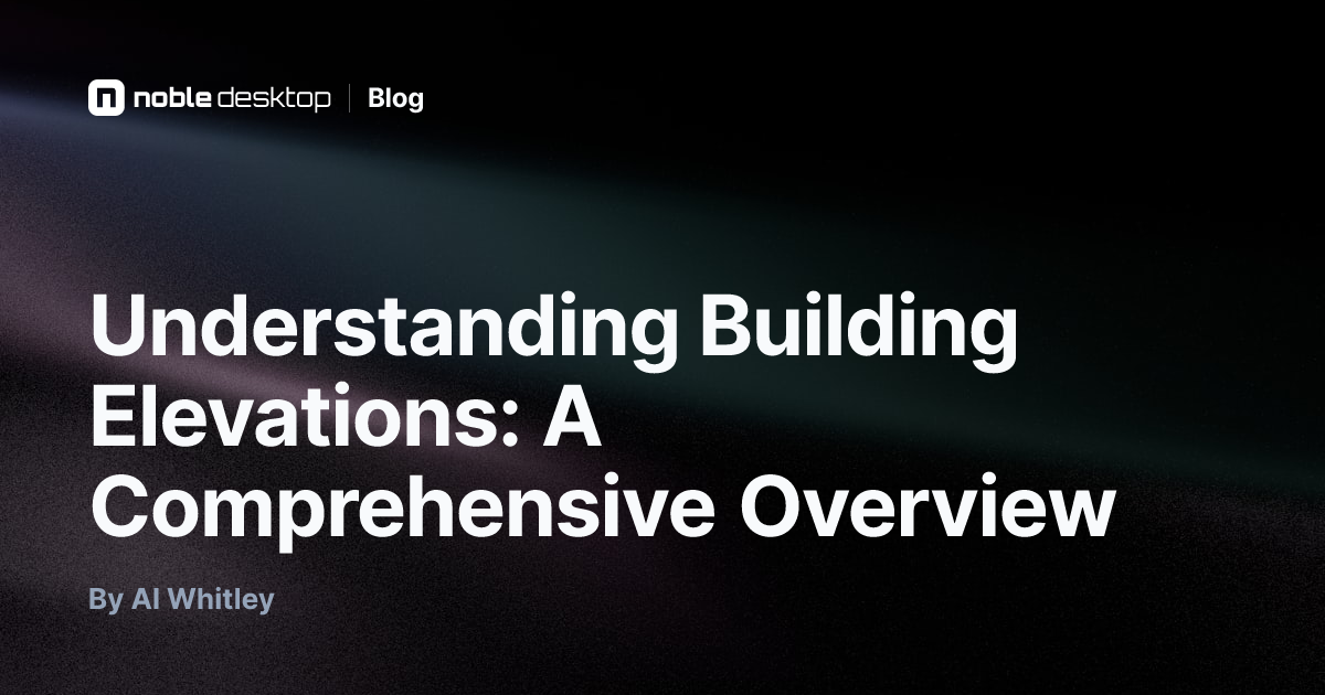 Understanding Building Elevations: A Comprehensive Overview — Blueprint ...