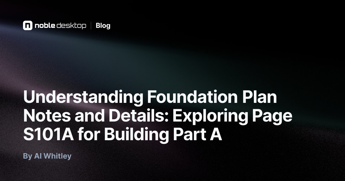 Understanding Foundation Plan Notes and Details