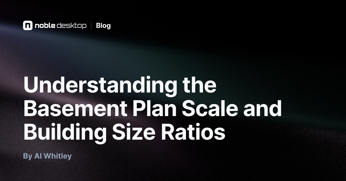 Basement Plan Scale and Building Size Ratios