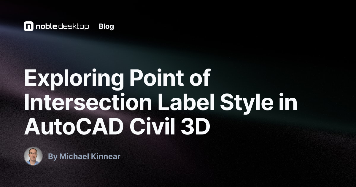 Exploring Point of Intersection Label Style in AutoCAD