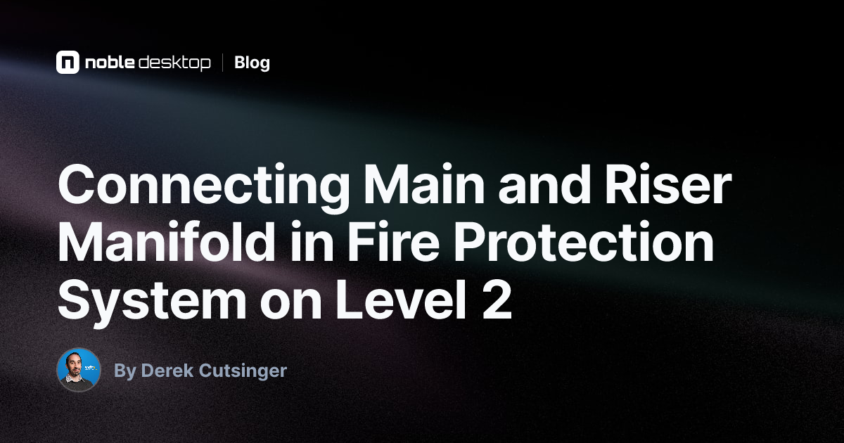 Connecting Main & Riser Manifold in Fire Protection
