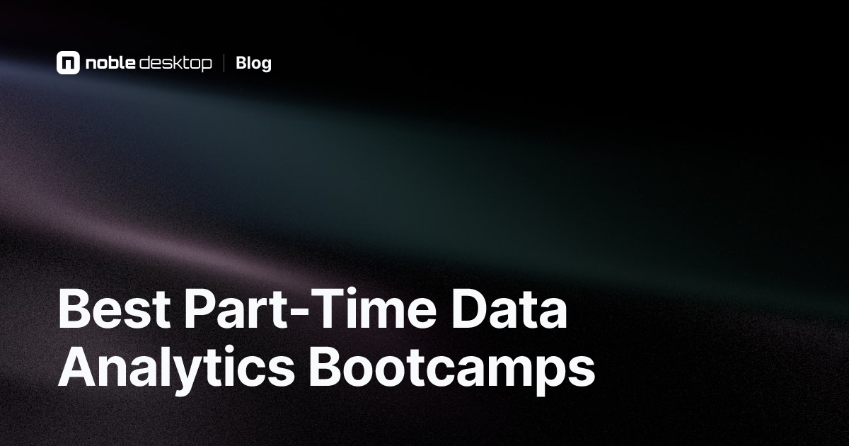 The Latest Part-Time Data Analytics Bootcamps