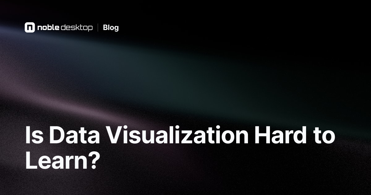 Is Data Visualization Hard to Learn for Beginners?