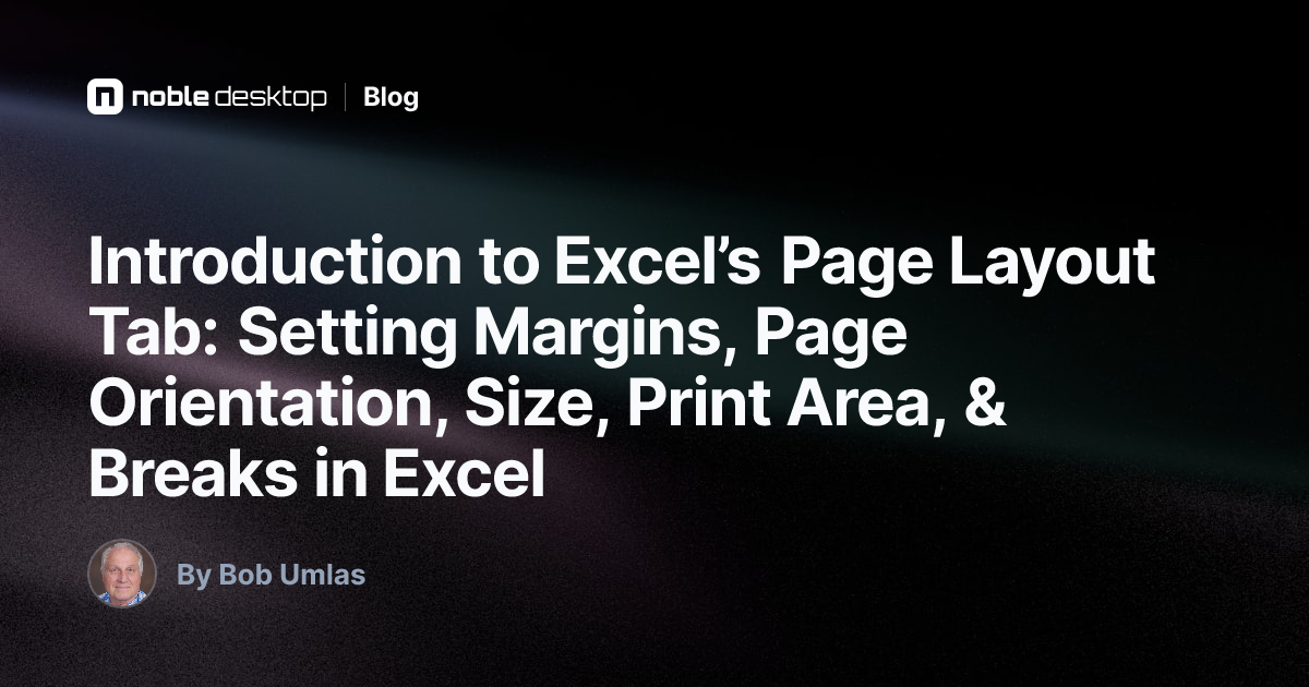 Introduction to Excel’s Page Layout Tab: Setting...