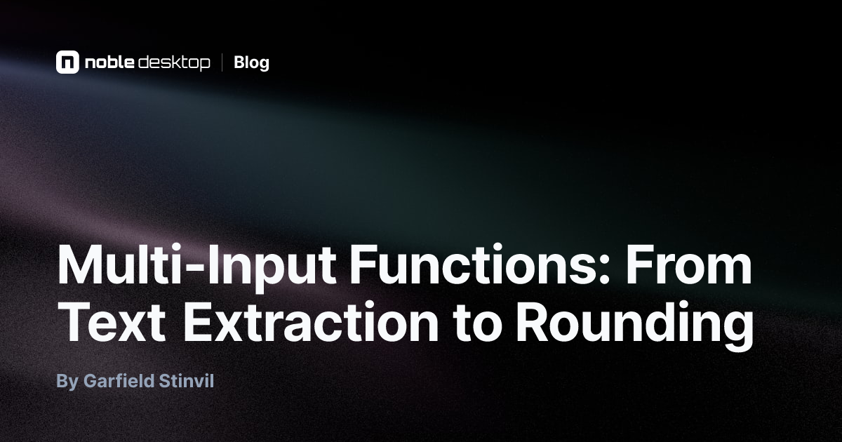 Multi-Input Functions: From Text Extraction to Rounding — Excel
