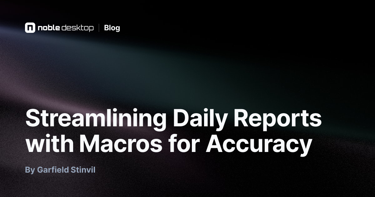 Streamlining Daily Reports with Macros for Accuracy — Excel