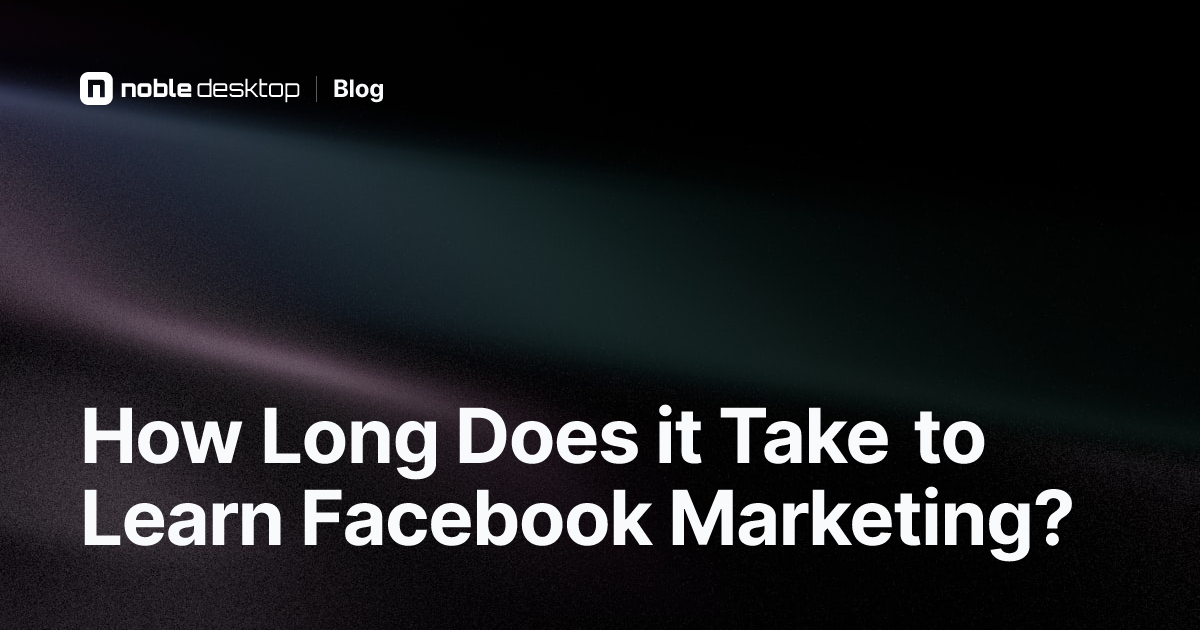 Facebook Marketing: How Long Does it Take to Learn?