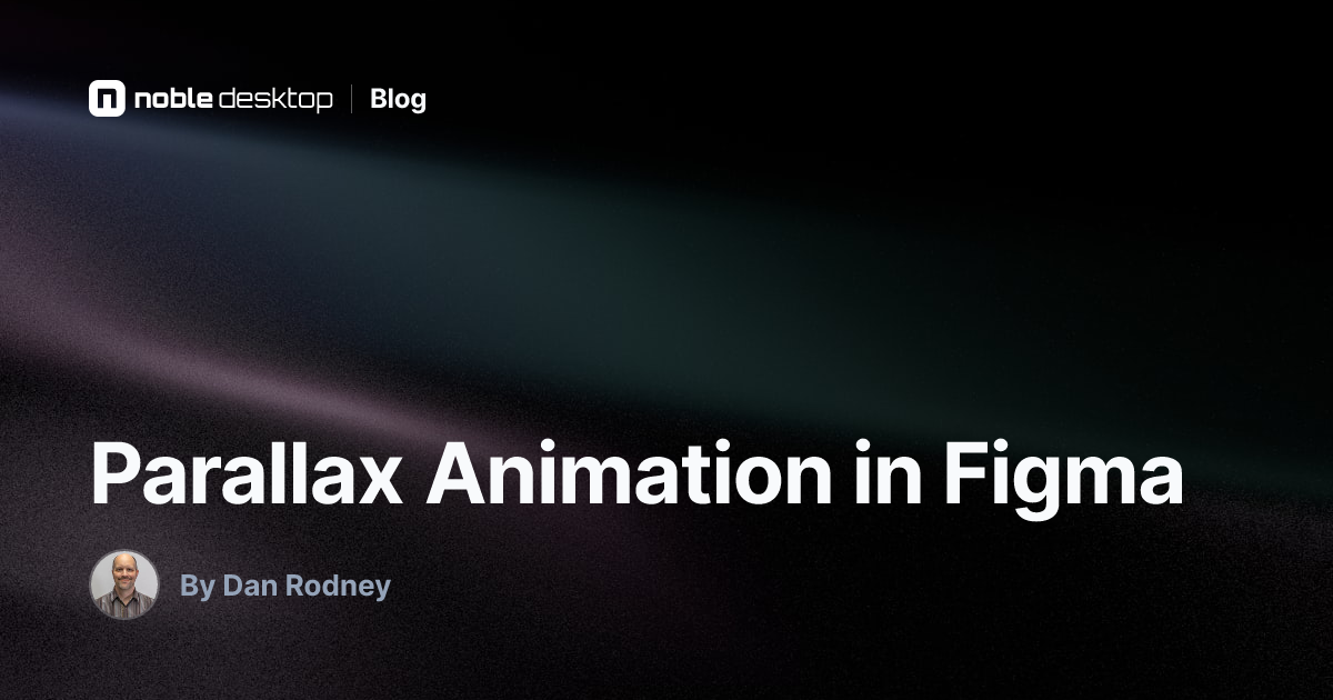 Parallax Animation in Figma — by Dan Rodney
