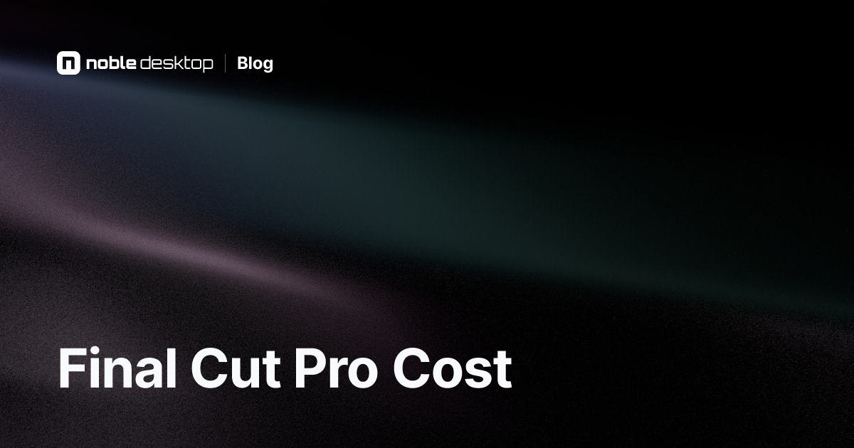 How Much Does Final Cut Pro Cost?