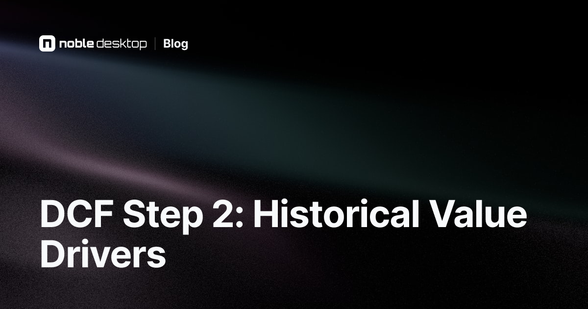 DCF Step 2 - Historical Value Drivers
