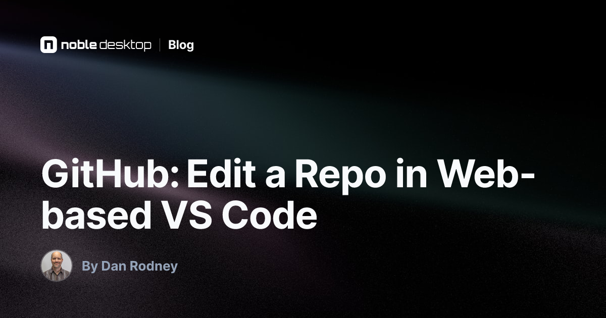 GitHub: Edit a Repo in Web-based VS Code: Git Tutorial