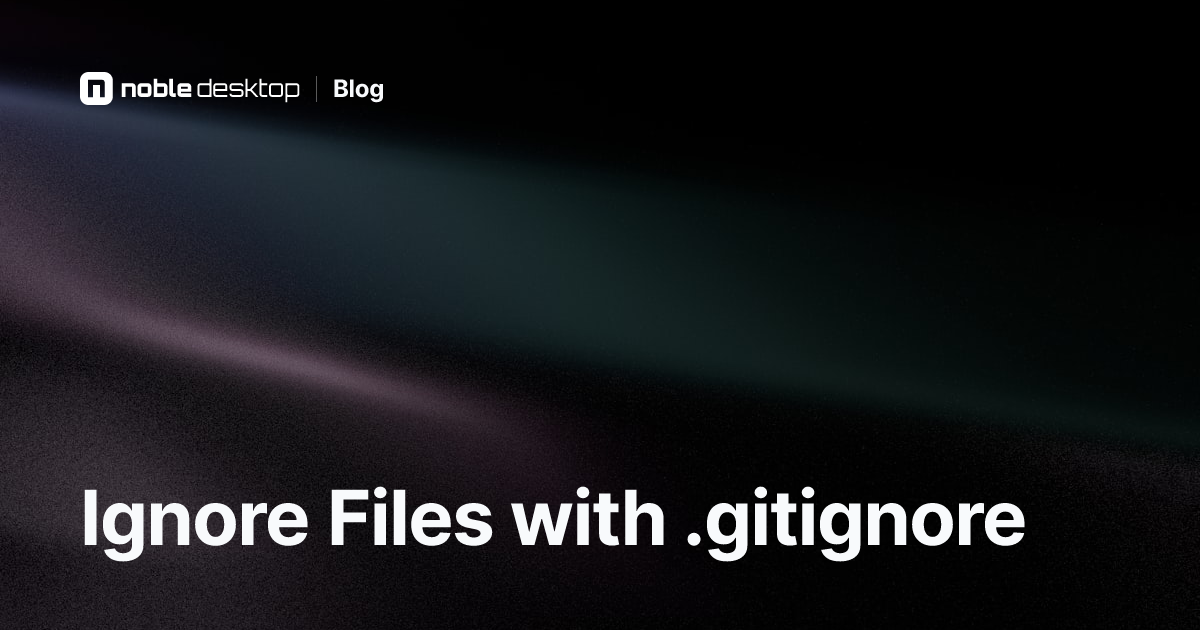 Ignore Files with .gitignore: Git Tips & Commands