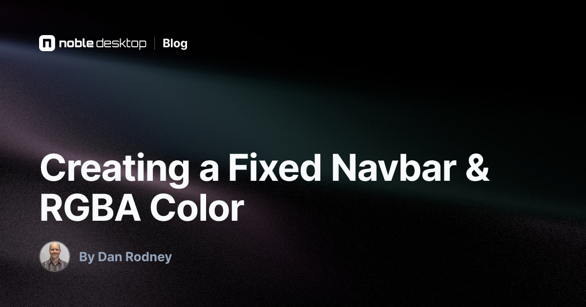 Creating a Fixed Navbar & RGBA Color: HTML & CSS Tutorial