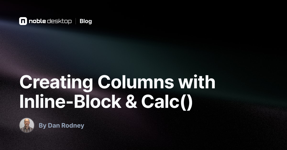 Creating Columns with Inline-Block & Calc(): HTML & CSS Tutorial