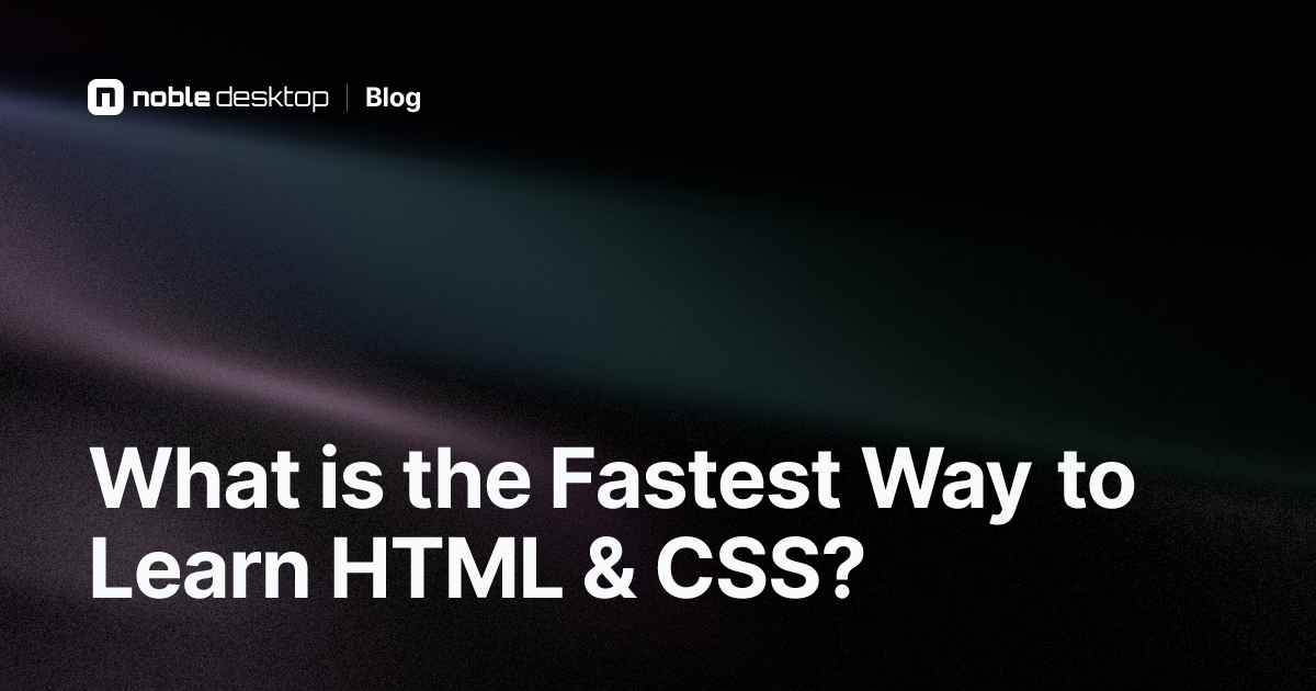 How to Learn HTML & CSS Quickly